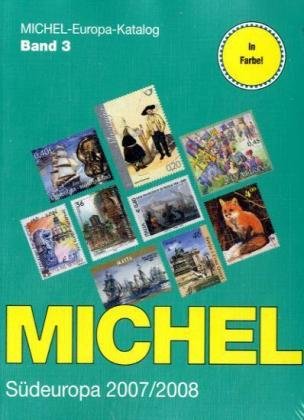 MICHEL-Südeuropa-Katalog 2007 /2008 (EK 3) - Click to Buy
