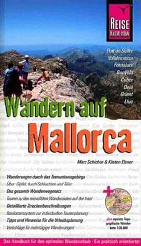 Wandern auf Mallorca. Tramuntana Gebirge - Gipfel, Schluchten und Täler.: Handbuch für den optimalen Wanderurlaub. Tramuntana Gebirge - Gipfel, Schluchten und Täler (Reise Know How) - Click to Buy