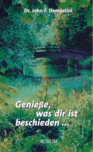 Genieße, was dir ist beschieden... - Click to Buy