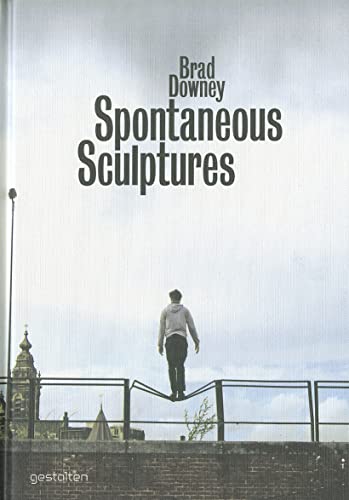 Brad Downey: Spontaneous Sculptures - Click to Buy