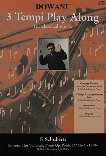 Schubert - Sonatina I for Violin and Piano Op. Posth. 137 No. 1 - D 384 in D Major