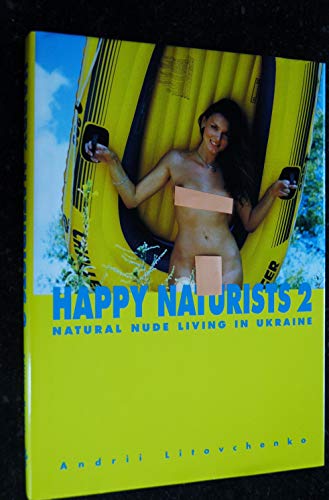 Happy Naturists: Natural Nude Living in Ukraine: No. 2 - Click to Buy