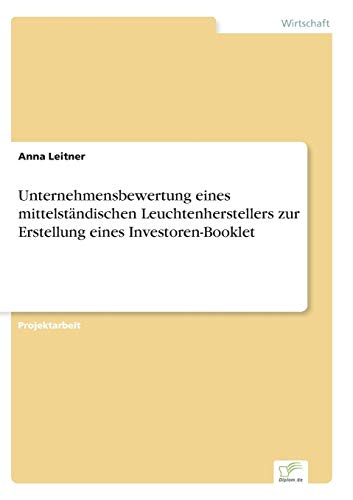 Unternehmensbewertung eines mittelständischen Leuchtenherstellers zur Erstellung eines Investoren-Booklet - Click to Buy