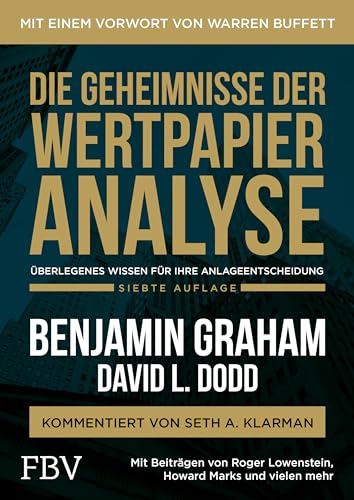 Die Geheimnisse der Wertpapieranalyse: Überlegenes Wissen für Ihre Anlageentscheidung - Click to Buy