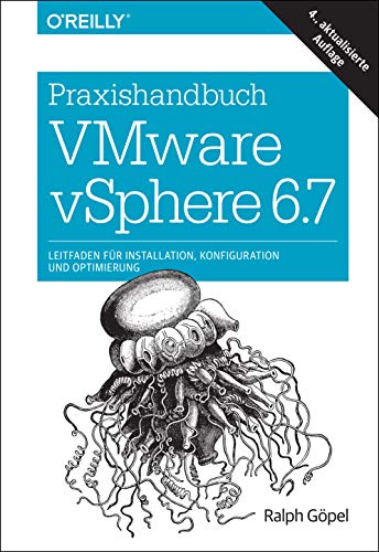 Praxishandbuch VMware vSphere 6.7: Leitfaden für Installation, Konfiguration und Optimierung (Animals) - Click to Buy