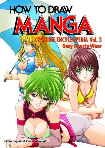 How To Draw Manga Volume 35: Costume Encyclopedia Volume 3: Sexy Sports Wear (How to Draw Manga, 35) - Click to Buy
