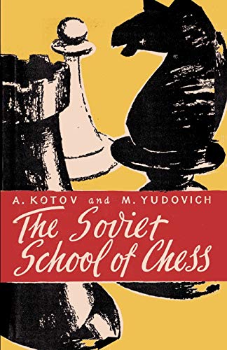 The Soviet School of Chess - Click to Buy