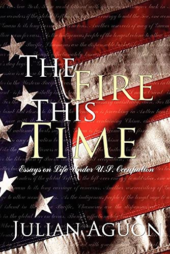 The Fire This Time: Essays on Life Under Us Occupation - Click to Buy
