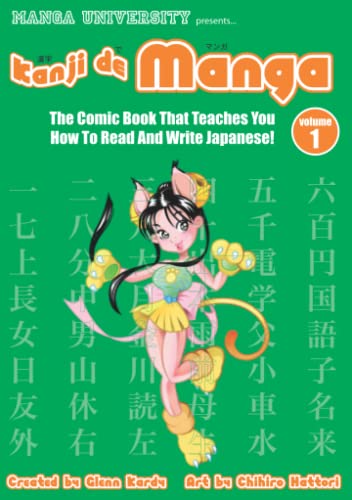 Kanji De Manga Volume 1: The Comic Book That Teaches You How To Read And Write Japanese! (Manga University Presents) - Click to Buy