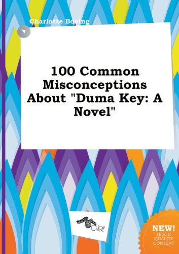 100 Common Misconceptions about Duma Key - Click to Buy