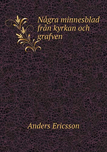 Några minnesblad från kyrkan och grafven (Swedish Edition) - Click to Buy