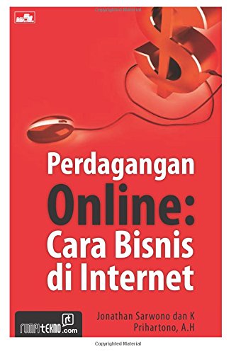 Perdagangan Online: Cara Bisnis di Internet (Indonesian Edition) - Click to Buy