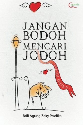 Jangan Bodoh Mencari Jodoh (Indonesian Edition) - Click to Buy