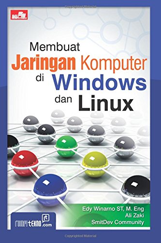 Membuat Jaringan Komputer di Windows dan Linux (Indonesian Edition) - Click to Buy