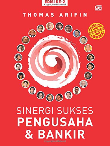 Sinergi Sukses Pengusaha & Bankir (Edisi Revisi)