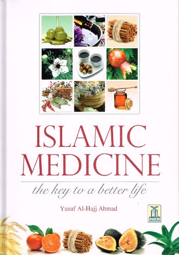 Islamic Medicine the key to a better life - Click to Buy