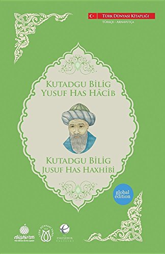 Kutadgu Bilig: Yusuf Has Hacib - Click to Buy