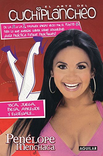 El arte del cuchiplancheo / The Art of the Horizontal Dance - Click to Buy