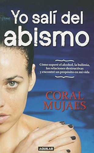 Yo salí del abismo (Spanish Edition) - Click to Buy