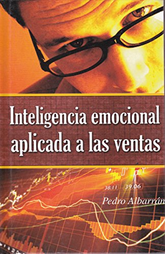 Inteligencia emocional aplicada a las ventas (Spanish Edition) - Click to Buy