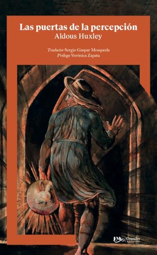 Las puertas de la percepcion, cielo e infierno. Prologo con resena critica de la obra, vida y obra del autor, y marco historico. - Click to Buy