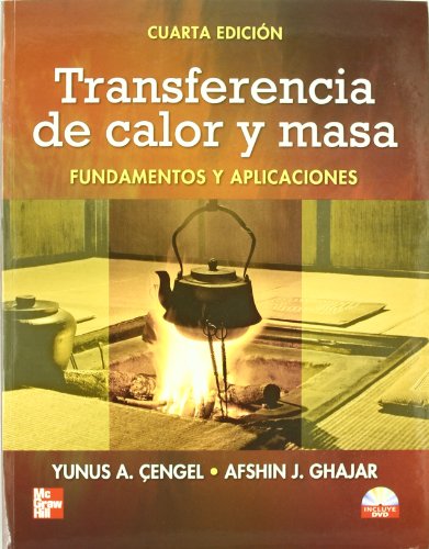 TRANSFERENCIA DE CALOR Y MASA FUNDAMENTOS Y APLICACIONES - Click to Buy