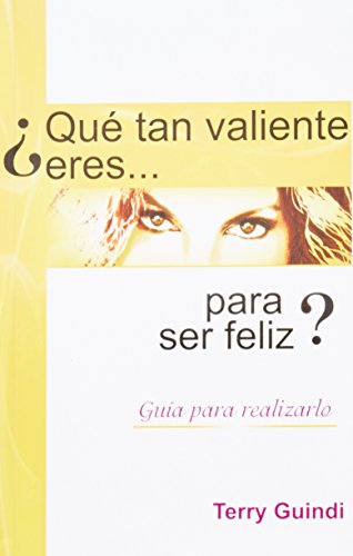 Que Tan Vailente Eres Para Ser Feliz - Click to Buy