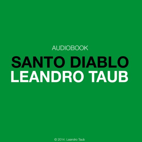 Santo diablo / Holy Devil: un despertar espiritual / a Spiritual Awakening