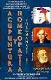 Acupuntura y Homeopatia. Hermanas? Si. Comprobadas con Resonancia Magnitica. Contiene Fotografias de Cristales de Homeoremedios Hechas por Emoto. Tambien para Alopatas. (Spanish Edition) - Click to Buy