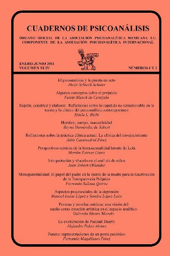 CUADERNOS DE PSICOANÁLISIS, Organo Oficial de la Asociación Psicoanalítica Mexicana, A.C., enero-junio de 2011, VOLUMEN XLIV, números 1 y 2 (Spanish Edition) - Click to Buy
