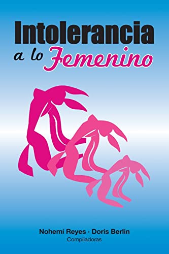 Intolerancia a lo Femenino - Click to Buy