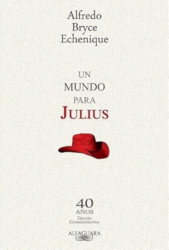 Un mundo para Julius - 40 años edición conmemorativa (Coleccion Editorial 40 Anos) - Click to Buy