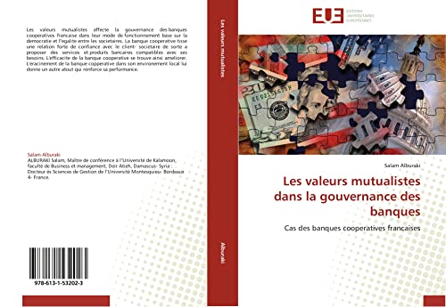 Les valeurs mutualistes dans la gouvernance des banques: Cas des banques cooperatives francaises - Click to Buy