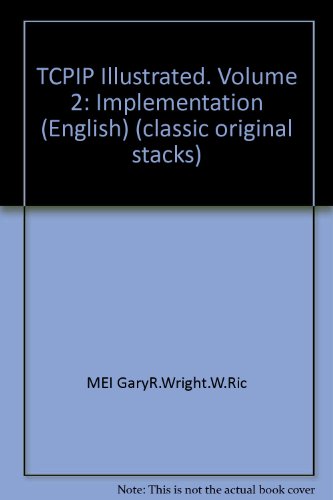 TCPIP Illustrated, Volume 2: Implementation (English) (classic original stacks) - Click to Buy