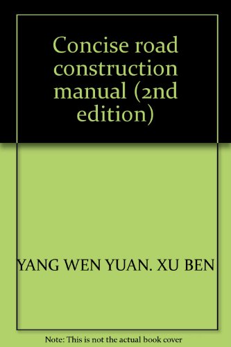 Concise road construction manual (2nd edition) - Click to Buy