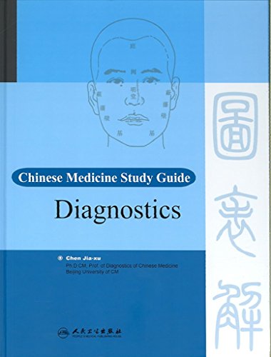 Chinese Medicine Study Guide Diagnostics (The Chinese Medicine Study Guide Series) - Click to Buy
