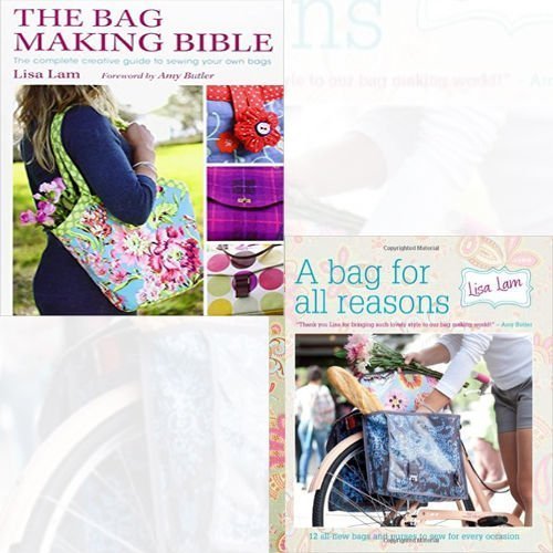 Lisa Lam The Bag Making Bible and A Bag for All Reasons 2 Books Bundle Collection (A Bag for All Reasons: 12 all-new bags and purses to sew for every occasion [Spiral-bound], The Bag Making Bible: The Complete Guide to Sewing and Customizing Your Own Unique Bags) - Click to Buy