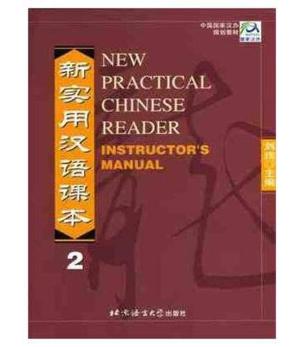 NEW PRACTICAL CHINESE READER 2 (INSTRUCTOR'S MANUEL) - Click to Buy