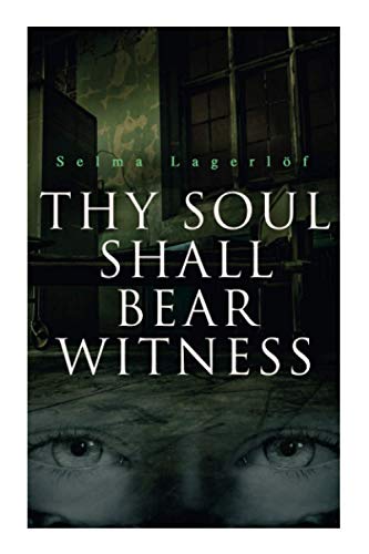 Thy Soul Shall Bear Witness - Click to Buy