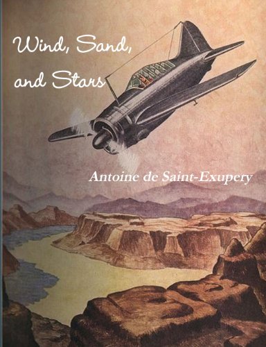 Wind, Sand, and Stars - Click to Buy