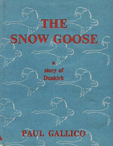 The Snow Goose - A Story of Dunkirk - Click to Buy