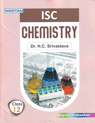 Nootan ISC Chemistry Class 12 - by Dr. H.C. Shrivastava (2024-25 Examination) - Click to Buy