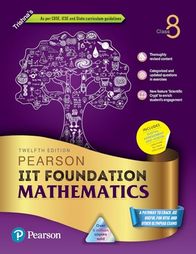 Pearson IIT Foundation'24 Mathematics Class 8, As Per CBSE, ICSE . For JEE | NEET | NSTE | Olympiad | Free access to elibrary, vidoes & Myinsights Self Preparation - 6th Edition By Pearson (OLD EDITION) - Click to Buy