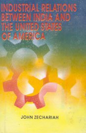 Industrial Relations Between India and the United States of America - Click to Buy