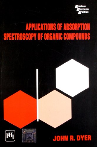 Applications of Absorption Spectroscopy of Organic Compounds - Click to Buy