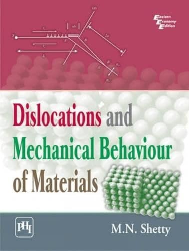 Dislocations and Mechanical Behaviour of Materials - Click to Buy
