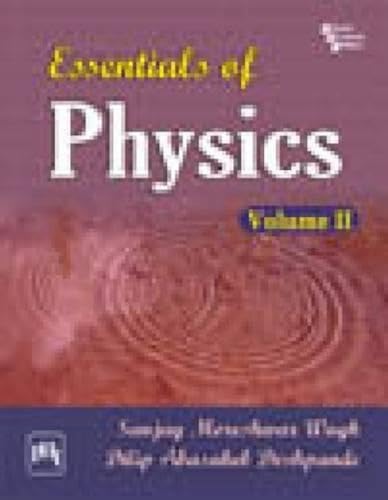 Essentials of Physics Volume 2 - Click to Buy