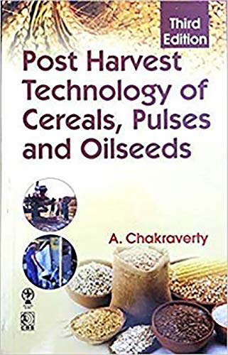 Post Harvest Technology Of Cereals Pulses And Oilseeds 3Ed (Pb 2019) - Click to Buy