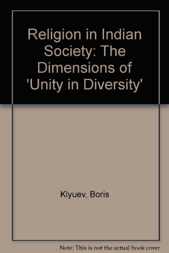 Religion in Indian Society: The Dimensions of 'Unity in Diversity' - Click to Buy