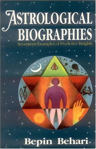 Astrological Biographies: Seventeen Examples of Predictive Insights - Click to Buy